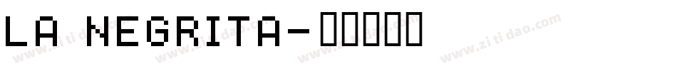La Negrita字体转换